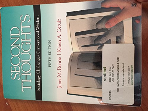 Second Thoughts: Sociology Challenges Conventional Wisdom (9781412988094) by Ruane, Janet M.; Cerulo, Karen A.