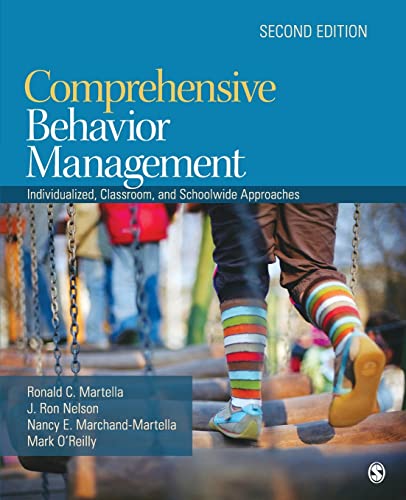 Comprehensive Behavior Management: Individualized, Classroom, and Schoolwide Approaches - Martella, Ronald C., Nelson, J. Ron, Marchand-Martella, Nancy E., O'Reilly, Mark