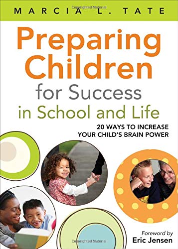 9781412988445: Preparing Children for Success in School and Life: 20 Ways to Increase Your Child’s Brain Power