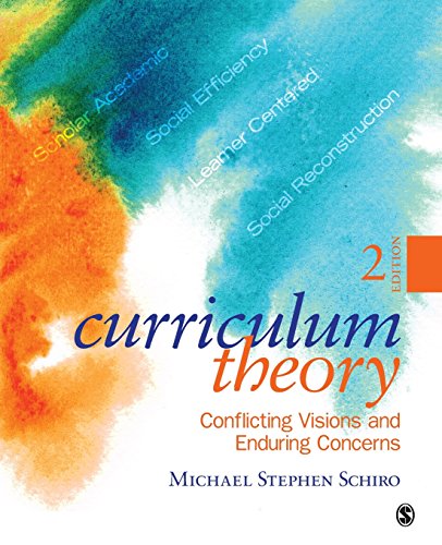 9781412988902: Curriculum Theory: Conflicting Visions and Enduring Concerns, 2nd Edition