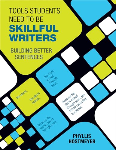 

Tools Students Need to Be Skillful Writers: Building Better Sentences