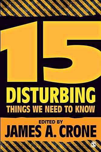 Stock image for 15 Disturbing Things We Need to Know for sale by Better World Books