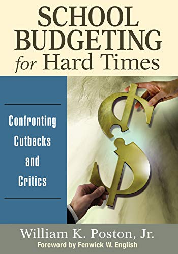 Beispielbild fr School Budgeting for Hard Times: Confronting Cutbacks and Critics zum Verkauf von BooksRun