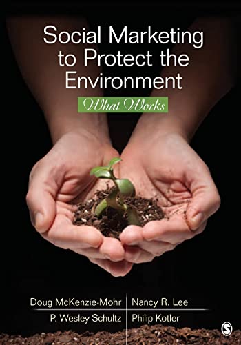 Stock image for Social Marketing to Protect the Environment: What Works for sale by BooksRun