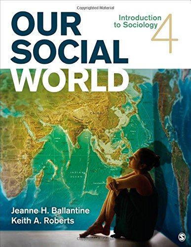 Stock image for Our Social World : Introduction to Sociology for sale by Better World Books