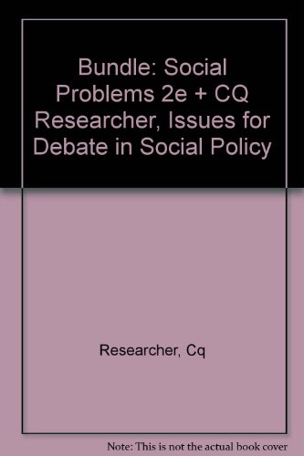 BUNDLE: Social Problems 2e + CQ Researcher, Issues for Debate in Social Policy (9781412992510) by Leon-Guerrero, Dr. Anna Y.; Researcher, CQ