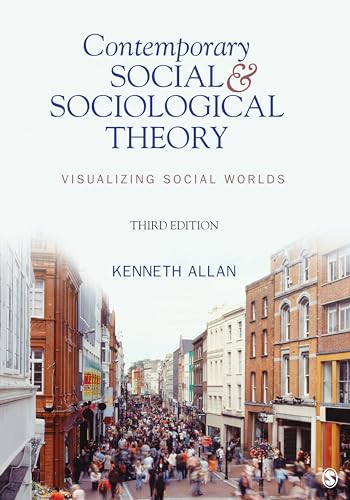 Beispielbild fr Contemporary Social and Sociological Theory: Visualizing Social Worlds zum Verkauf von BooksRun