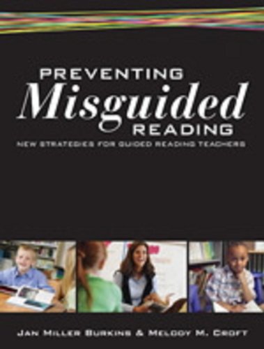 Imagen de archivo de Preventing Misguided Reading : New Strategies for Guided Reading Teachers a la venta por Better World Books