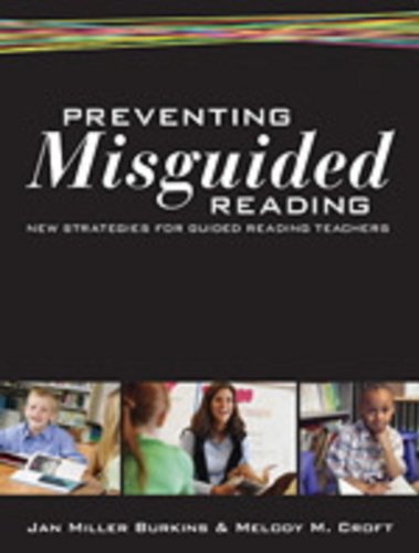 Stock image for Preventing Misguided Reading : New Strategies for Guided Reading Teachers for sale by Better World Books