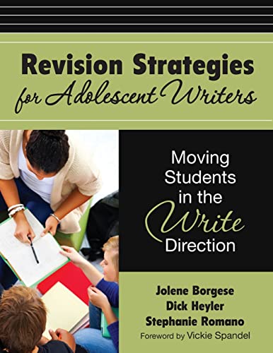 9781412994255: Revision Strategies for Adolescent Writers: Moving Students in the Write Direction