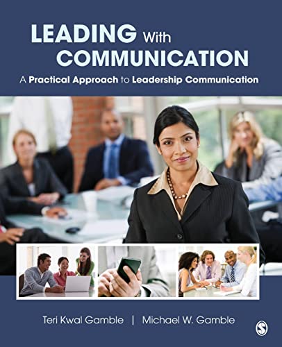 Beispielbild fr Leading With Communication: A Practical Approach to Leadership Communication zum Verkauf von BooksRun