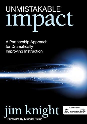 Imagen de archivo de Unmistakable Impact: A Partnership Approach for Dramatically Improving Instruction a la venta por Wonder Book