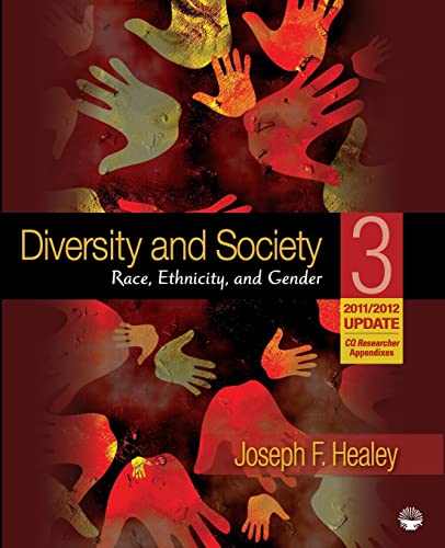 Imagen de archivo de Diversity and Society: Race, Ethnicity, and Gender, 2011/2012 Update a la venta por HPB-Diamond