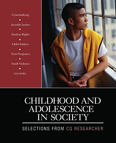 Stock image for Childhood and Adolescence in Society: Selections From CQ Researcher for sale by Chiron Media