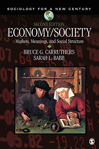 Stock image for Economy/Society : Markets, Meanings, and Social Structure for sale by Better World Books