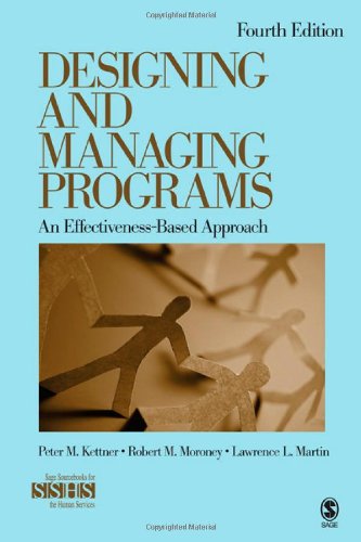 Imagen de archivo de Designing and Managing Programs: An Effectiveness-Based Approach a la venta por ThriftBooks-Dallas