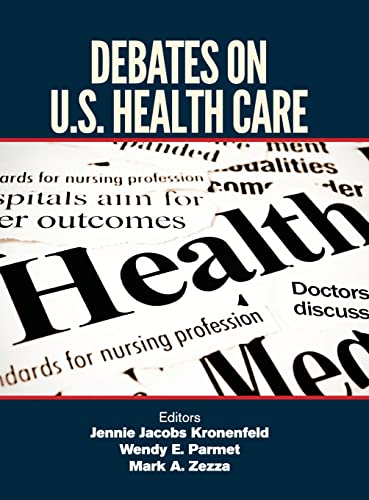 Imagen de archivo de Debates on U. S. Health Care a la venta por Better World Books: West