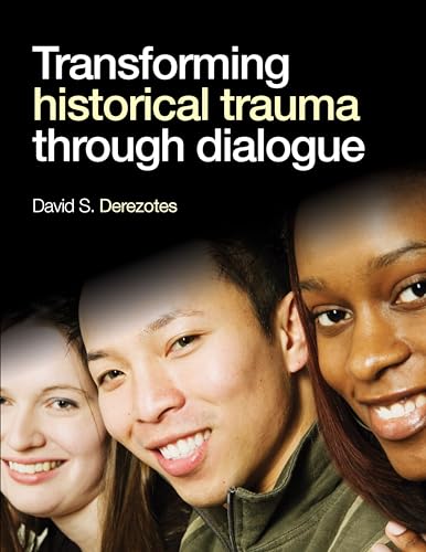 9781412996150: Transforming Historical Trauma through Dialogue