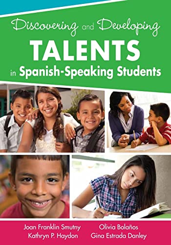 Stock image for Discovering and Developing Talents in Spanish-Speaking Students for sale by Ria Christie Collections