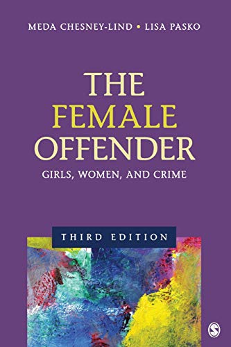 Beispielbild fr The Female Offender : Girls, Women, and Crime zum Verkauf von Better World Books