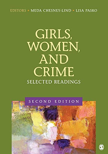 Beispielbild fr Girls, Women, and Crime: Selected Readings zum Verkauf von BooksRun