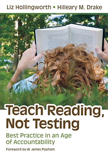 Imagen de archivo de Teach Reading, Not Testing: Best Practice in an Age of Accountability a la venta por SecondSale
