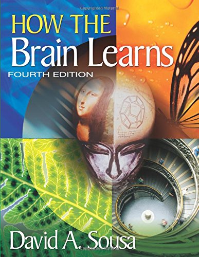 How the Brain Learns (9781412997973) by Sousa, David A.