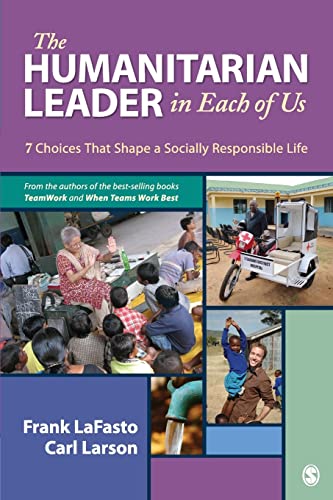 Imagen de archivo de The Humanitarian Leader in Each of Us: 7 Choices That Shape a Socially Responsible Life a la venta por SecondSale