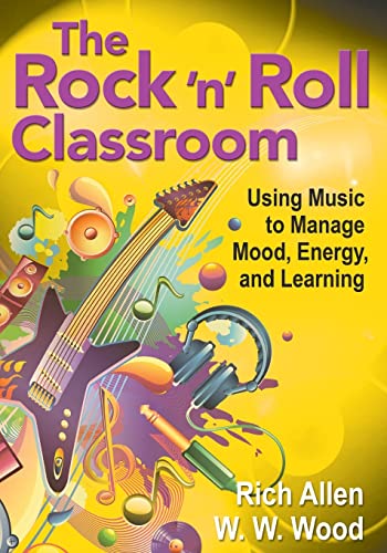 Beispielbild fr The Rock 'n' Roll Classroom: Using Music to Manage Mood, Energy, and Learning zum Verkauf von Once Upon A Time Books