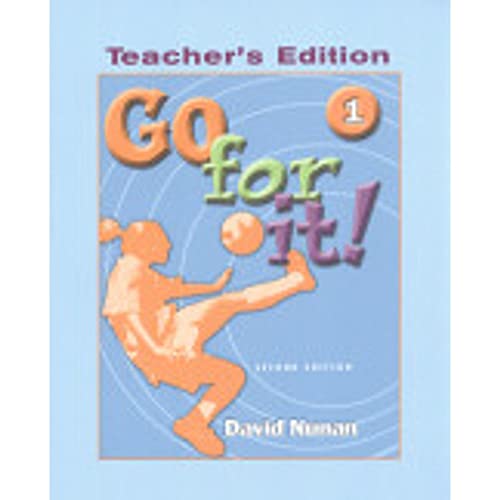 Go for It!: Teacher's Edition Bk. 1 (9781413000153) by David Nunan