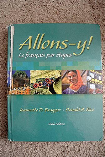 Stock image for Allons-Y!: Le Fran?ais Par Etapes (with Audio CD) [With CD (Audio)] for sale by ThriftBooks-Atlanta