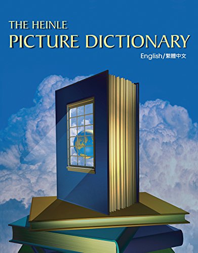 The Heinle Picture Dictionary: Chinese, Traditional Edition - National Geographic Learning, Heinle