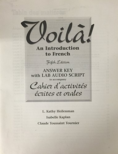 Answer Key (with Audioscript) for Voila!: An Introduction to French (with Audio CD), 5th (9781413005707) by Heilenman, L. Kathy; Kaplan, Isabelle; Toussaint Tournier, Claude