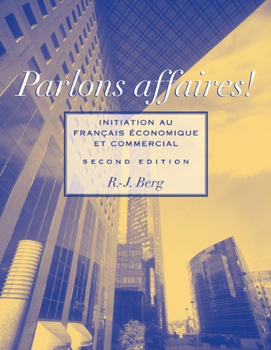9781413005882: Parlons Affaires!: Initiation Au Francais Economique et Commercial