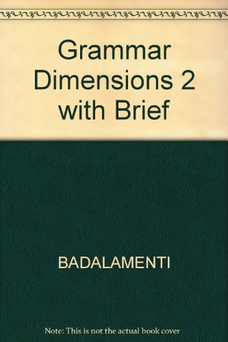Grammar Dimensions 2, Platinum Edition (with Heinle's Brief Writer's Handbook) (9781413006452) by Badalamenti, Victoria; Henner-Stanchina, Carolyn