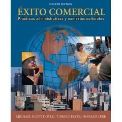 9781413006902: Exito Comercial: Practicas Administrativas y Contextos Culturales- Text Only Edition: fourth