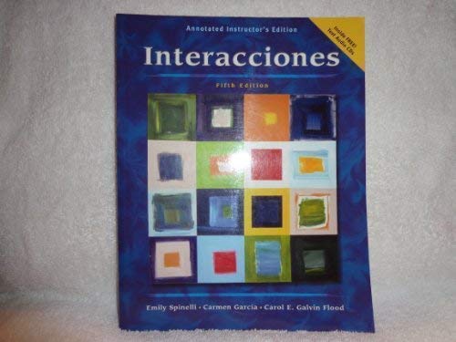 Stock image for Interacciones (Annotated Instructor's Edition) ; 9781413008715 ; 1413008712 for sale by APlus Textbooks