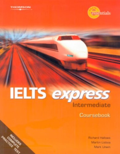 9781413009552: IELTS Express Intermediate Coursebook 1st ed