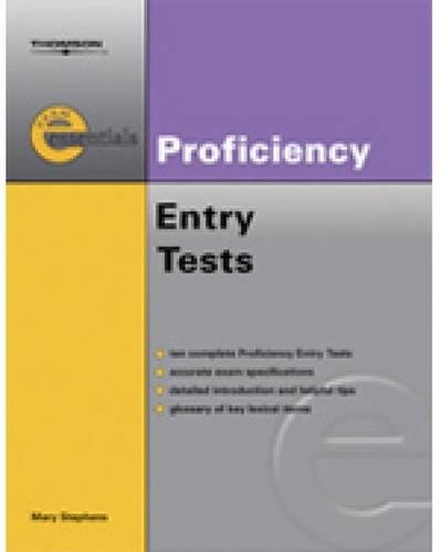 Exam Essentials Practice Tests: Cambridge English Proficiency Entry Test: CPE Entry Test (Thomson Exam Essentials) (9781413009958) by Stephens, Mary
