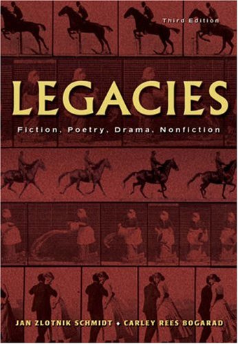 Beispielbild fr Legacies : Fiction, Poetry, Drama, Nonfiction zum Verkauf von Better World Books