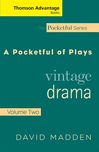Beispielbild fr Cengage Advantage Books: Pocketful of Plays Vol. II : Vintage Drama, Volume II zum Verkauf von Better World Books