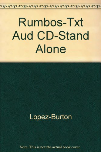 Text Audio CD (Stand Alone Version) for Rumbos (9781413014556) by Pellettieri, Jill; Lopez-Burton, Norma; Hershberger, Robert; Gomez, Rafael; Navey-Davis, Susan