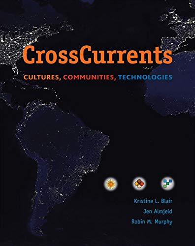 Beispielbild fr Cross Currents: Cultures, Communities, Technologies zum Verkauf von ThriftBooks-Dallas
