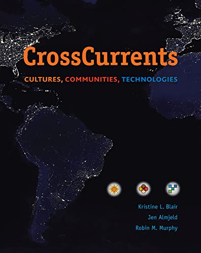 Stock image for Cross Currents : Cultures, Communities, Technologies for sale by Better World Books