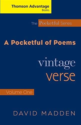 Imagen de archivo de A Pocketful of Poems: Vintage Verse, Vol. I, Revised Edition (Thomson Advantage Books) a la venta por Jenson Books Inc