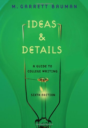 Imagen de archivo de Ideas & Details: A Guide to College Writing a la venta por Wonder Book