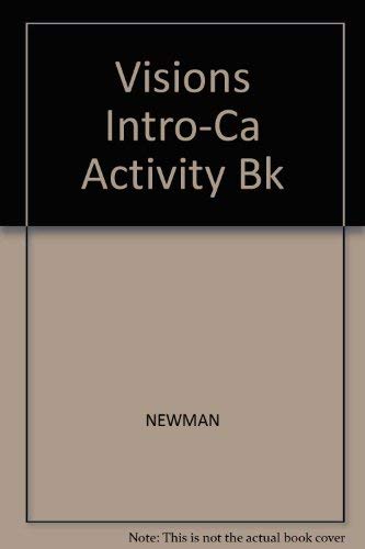 Visions Intro-Ca Activity Bk (9781413018721) by Newman