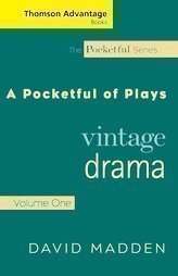 A Pocketful of Plays: Vintage Drama, Vol. 1 (9781413019131) by MADDEN