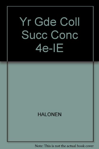 Yr Gde Coll Succ Conc 4e-IE (9781413020748) by HALONEN