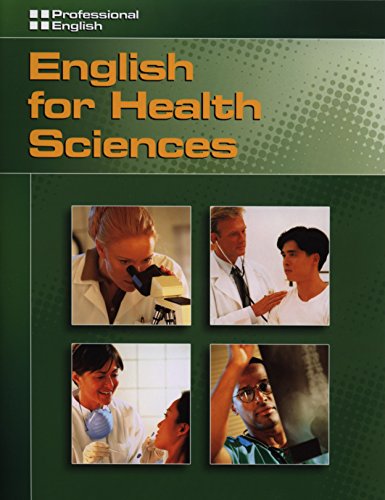 Beispielbild fr English for Health Sciences: Student's Book with Audio CD (Professional English Series - Medical, Nursing, Doctors) (Intermediate ELT): Text and Audio CD Package zum Verkauf von Monster Bookshop